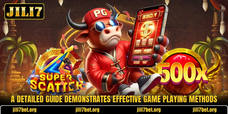 A detailed guide demonstrates effective game playing methods A detailed guide demonstrates effective game playing methods