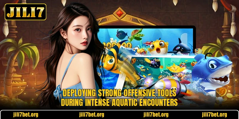 Deploying strong offensive tools during intense aquatic encounters Deploying strong offensive tools during intense aquatic encounters