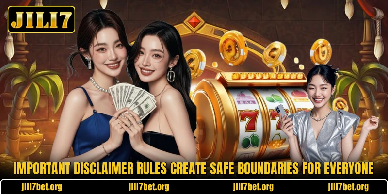 Important disclaimer rules create safe boundaries for everyone Important disclaimer rules create safe boundaries for everyone