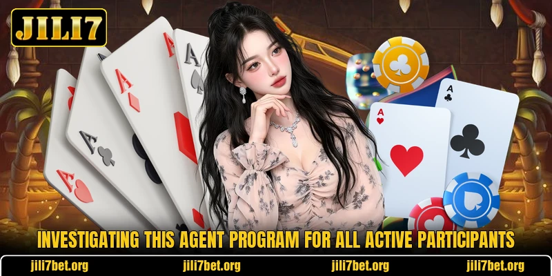 Investigating this agent program for all active participants Investigating this agent program for all active participants