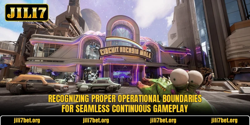 Recognizing proper operational boundaries for seamless continuous gameplay Recognizing proper operational boundaries for seamless continuous gameplay