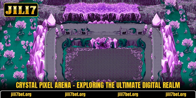 Crystal Pixel Arena - Exploring The Ultimate Digital Realm