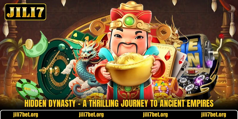 Hidden Dynasty - A Thrilling Journey To Ancient Empires Hidden Dynasty - A Thrilling Journey To Ancient Empires