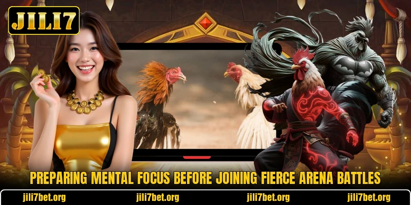 Preparing mental focus before joining fierce arena battles Preparing mental focus before joining fierce arena battles