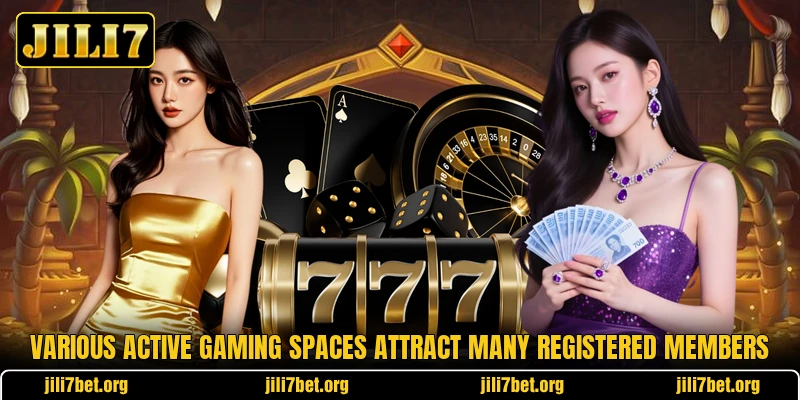 Various active gaming spaces attract many registered members Various active gaming spaces attract many registered members